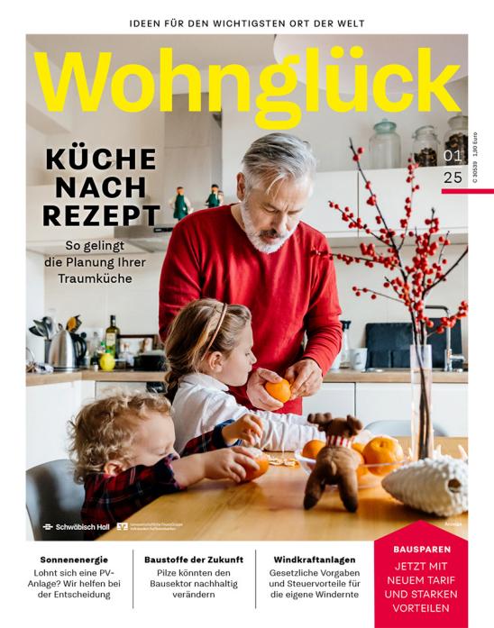 Kundenmagazin Wohnglück der Bausparkasse Schwäbisch Hall AG - Heft 1/2025 - Titelseite